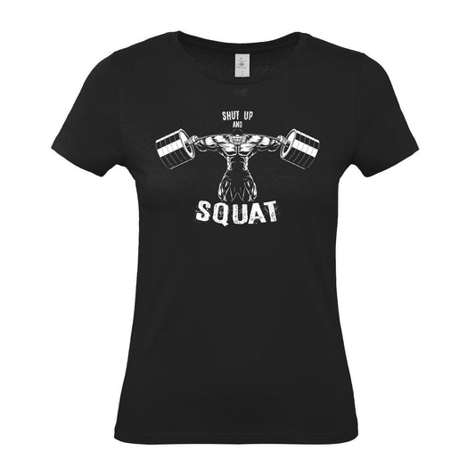 Shut Up And Squat - Women's Gym T-Shirt