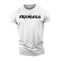 I AM FEARLESS - Gym T-Shirt