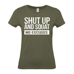 Shut Up And Squat - Women's Gym T-Shirt