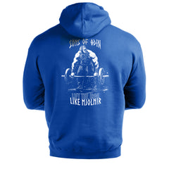 Sons Of Odin Lift The Iron Like Mjolnir - Gym Hoodie