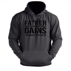 Forgive Me Father For These Gains - Gym Hoodie