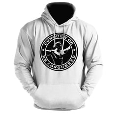 Conquer or be Conquered - Gym Hoodie