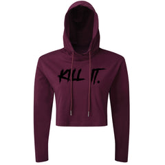 KILL IT!  - Cropped Hoodie