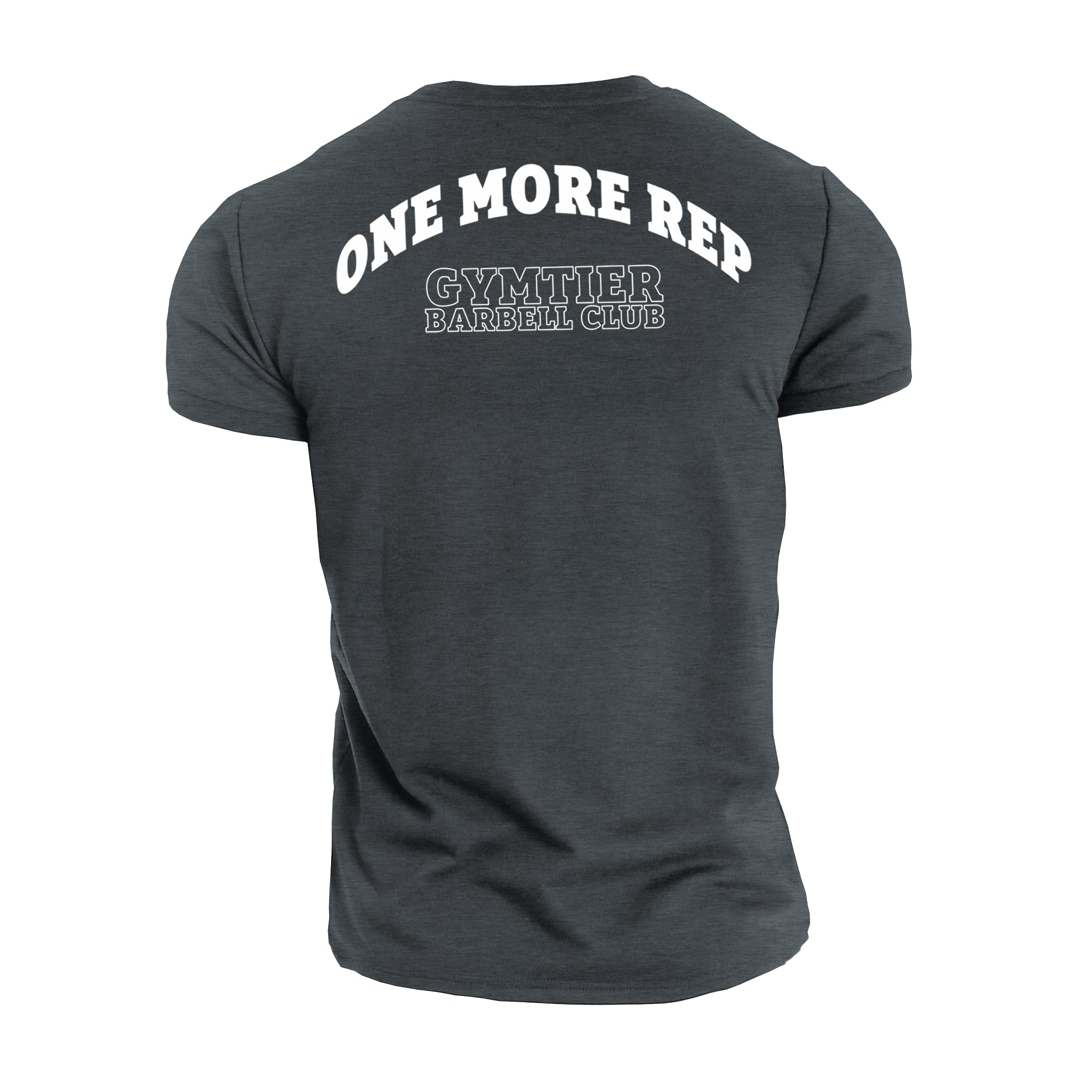 Gymtier Barbell Club - One More Rep - Gym T-Shirt